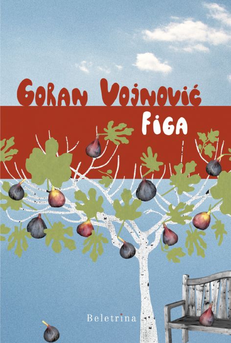 Goran Vojnović: Figa