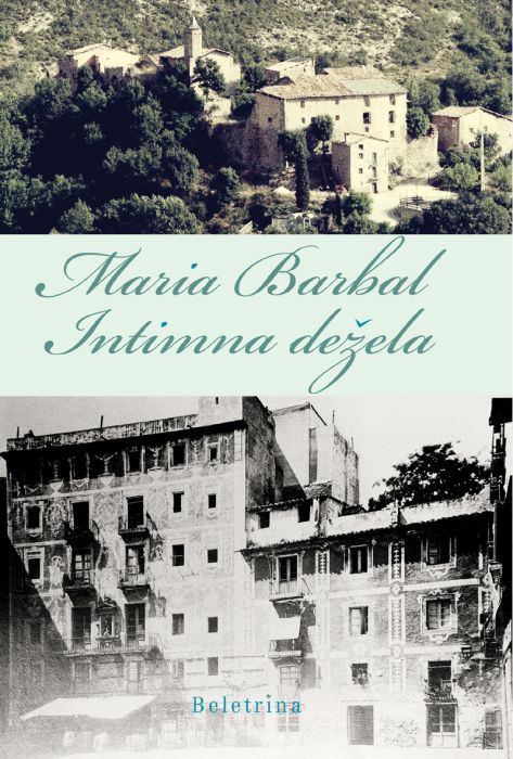 Maria Barbal: Intimna dežela