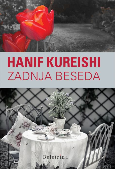 Hanif Kureishi: Zadnja beseda