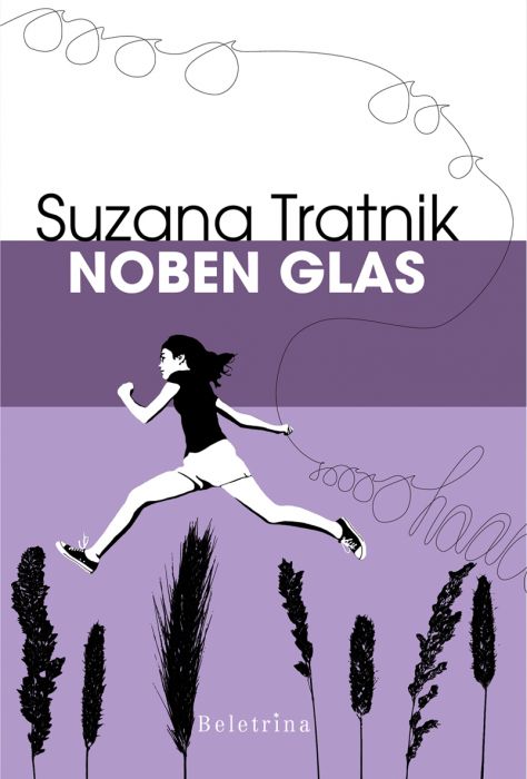 Suzana Tratnik: Noben glas