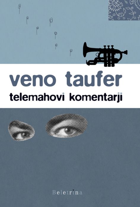 Veno Taufer: Telemahovi komentarji