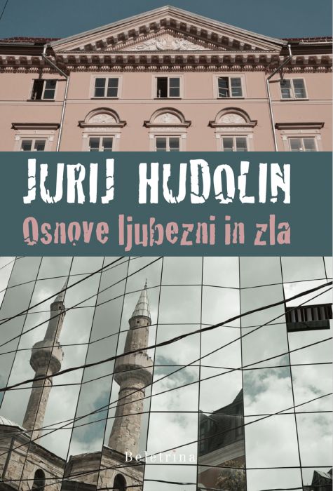 Jurij Hudolin: Osnove ljubezni in zla