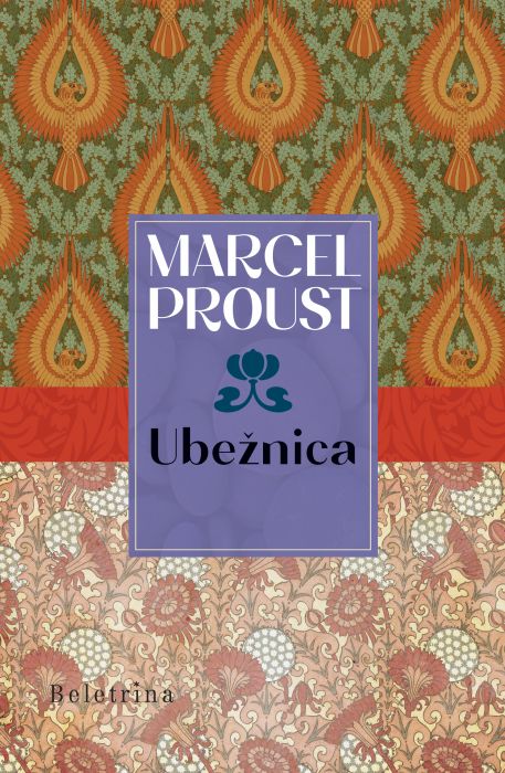 Marcel Proust: Iskanje izgubljenega časa VI. Ubežnica