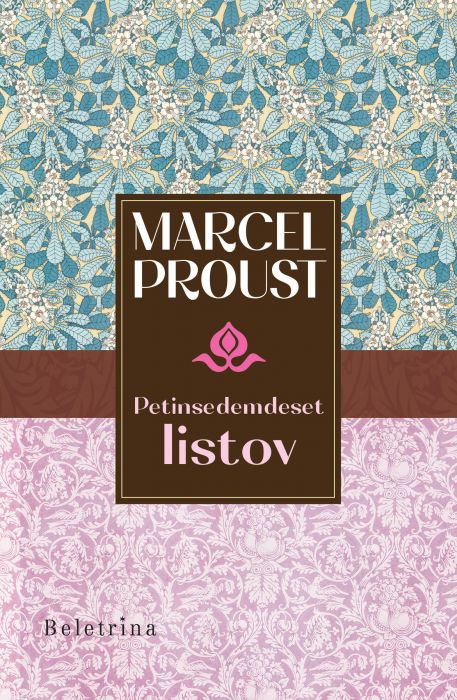 Marcel Proust: Petinsedemdeset listov