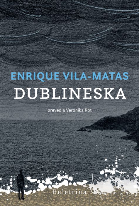 Enrique Vila-Matas: Dublineska