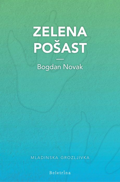 Bogdan Novak: Zelena pošast