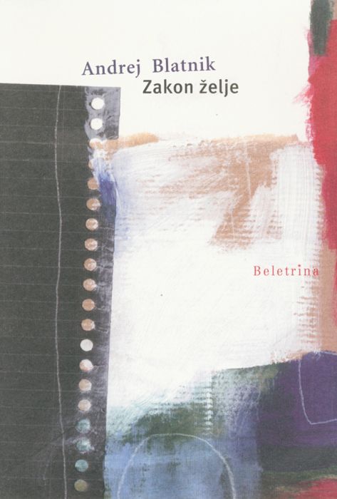 Andrej Blatnik: Zakon želje