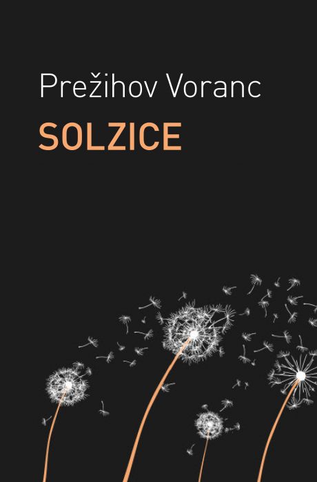 Prežihov Voranc: Solzice Prežihov Voranc: Solzice