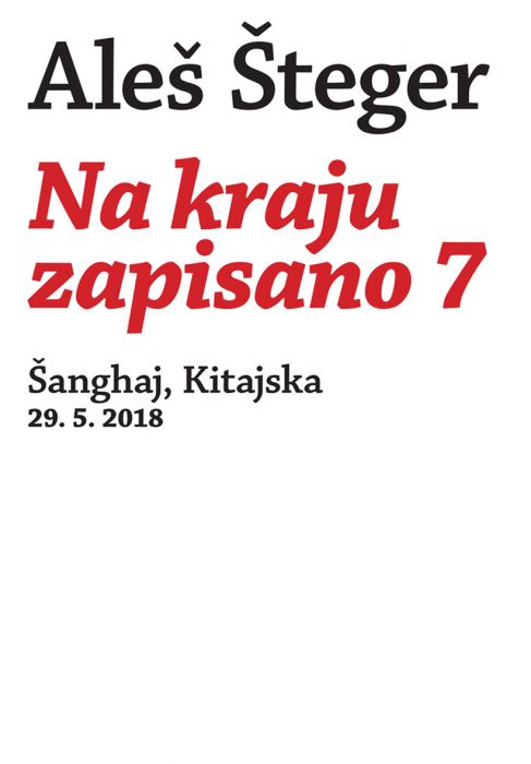 Aleš Šteger: Na kraju zapisano 7