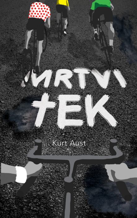 Kurt Aust: Mrtvi tek