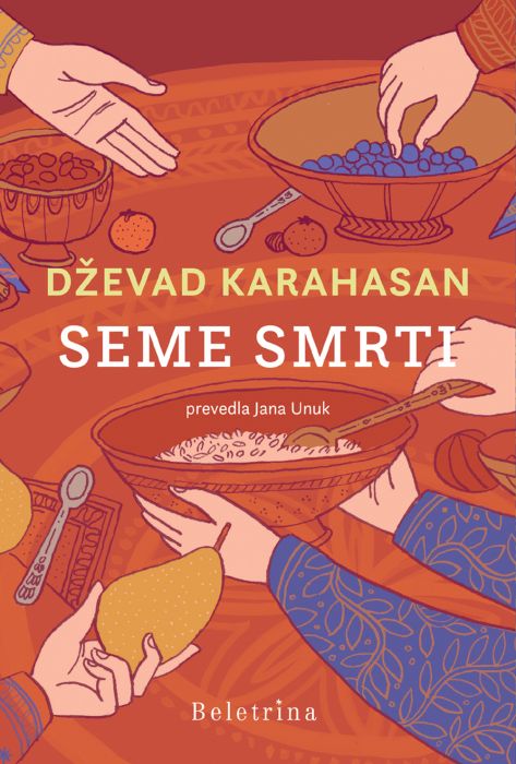 Dževad Karahasan: Seme smrti