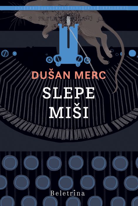 Dušan Merc: Slepe miši