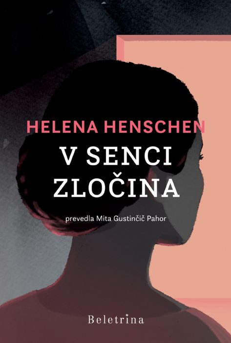 Helena Henschen: V senci zločina