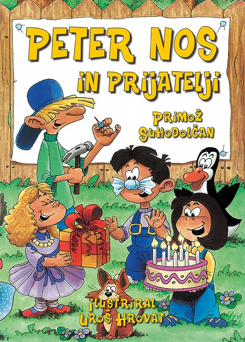 Primož Suhodolčan: Peter Nos in prijatelji