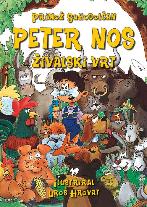 Primož Suhodolčan: Peter Nos - živalski vrt