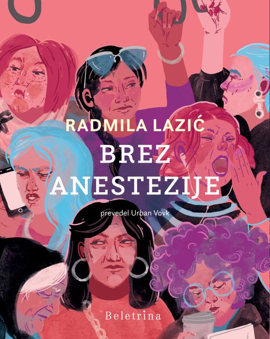 Radmila Lazić: Brez anestezije