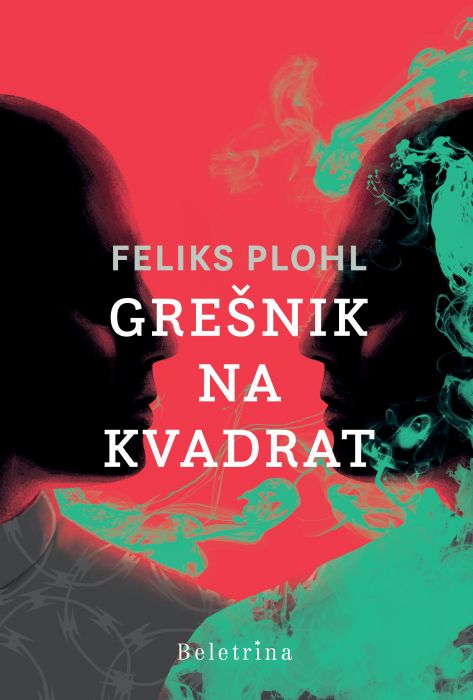 Feliks Plohl: Grešnik na kvadrat