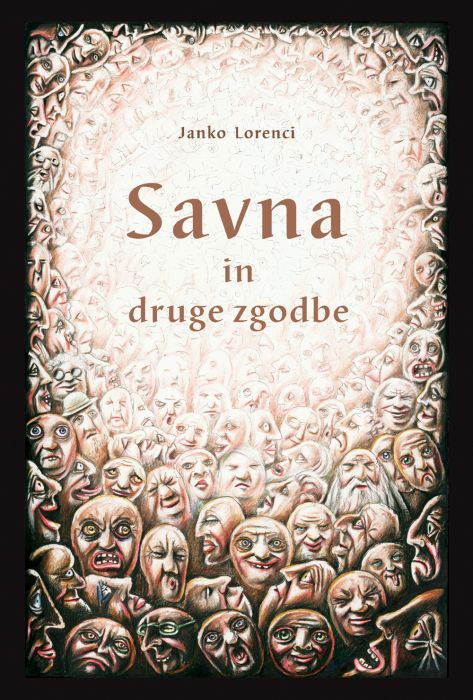 Janko Lorenci: Savna in druge zgodbe