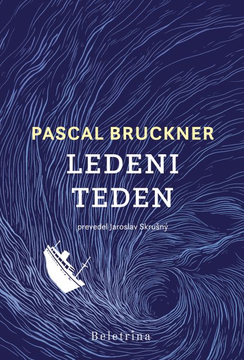 Pascal Bruckner: Ledeni teden