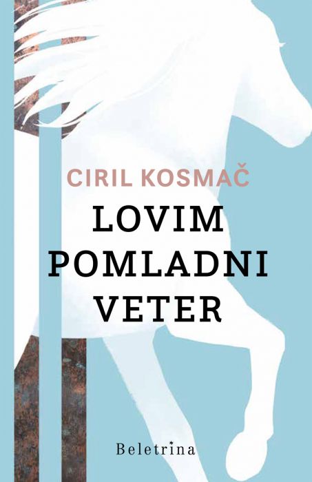 Ciril Kosmač: Lovim pomladni veter