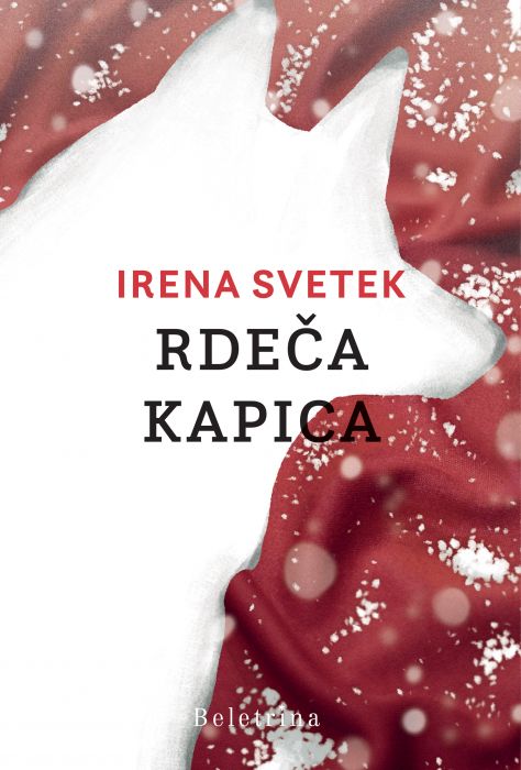 Irena Svetek: Rdeča kapica