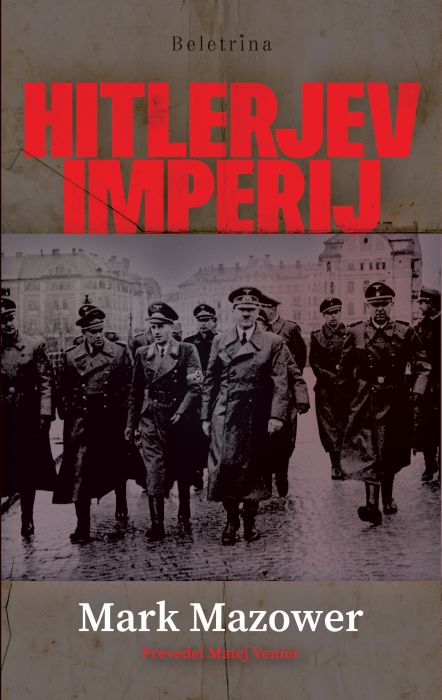 Mark Mazower: Hitlerjev imperij