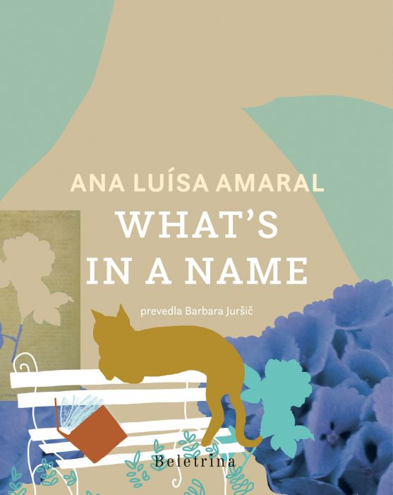 Ana Luísa Amaral: What's in a name