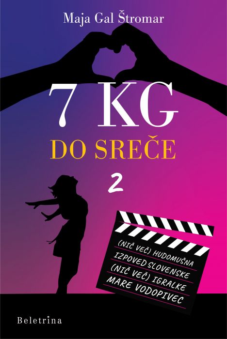 Maja Gal Štromar: 7 kg do sreče 2