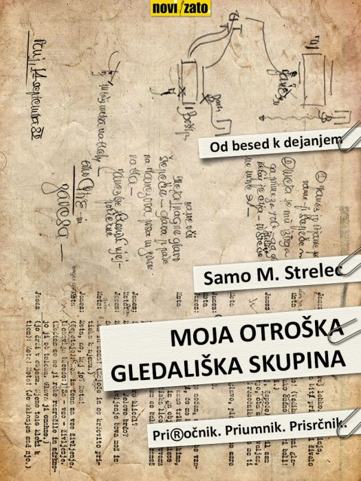 Samo M. Strelec: Moja otroška gledališka skupina