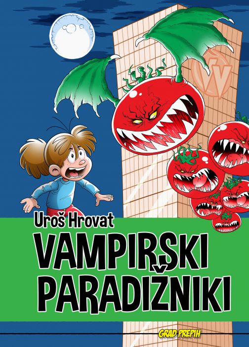 Uroš Hrovat: Vampirski paradižniki