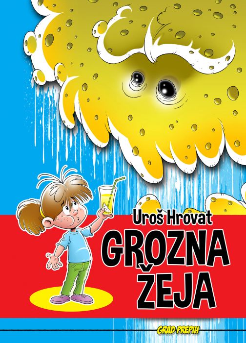 Uroš Hrovat: Grozna žeja