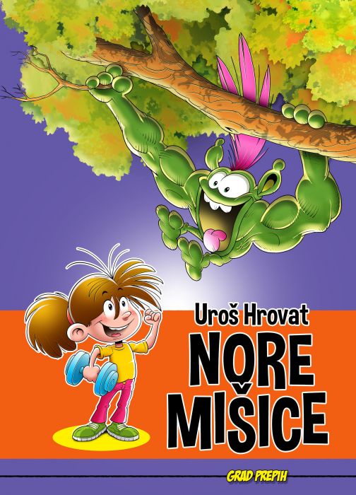 Uroš Hrovat: Nore mišice