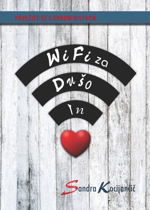 Sandra Kocijančič: Wifi za dušo in srce