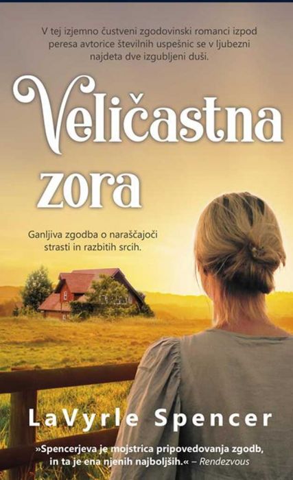 Lavyrle Spencer: Veličastna zora