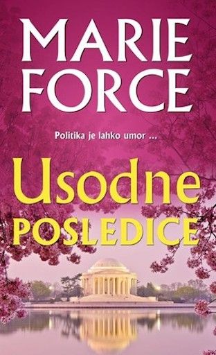 Marie Force: Usodne posledice