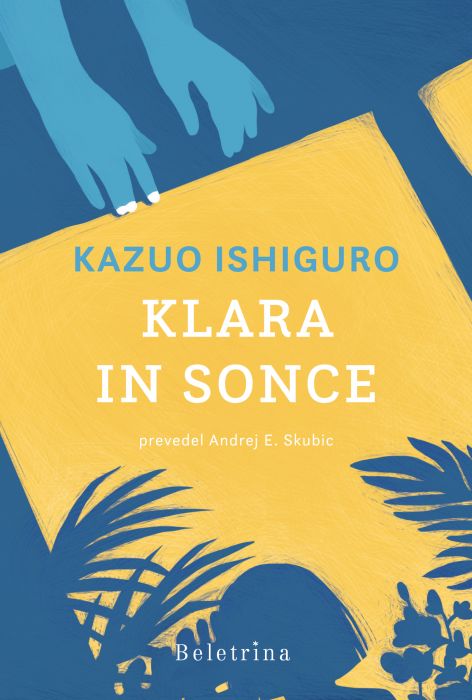 Kazuo Ishiguro: Klara in sonce