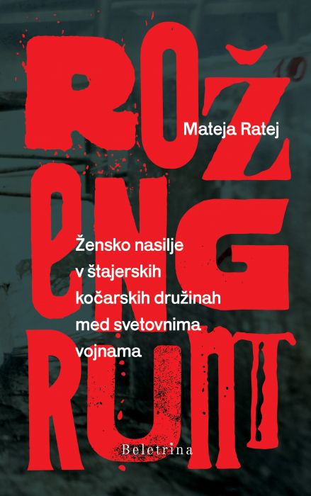 Mateja Ratej: Rožengrunt