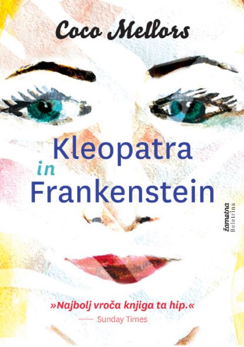 Coco Mellors: Kleopatra in Frankenstein