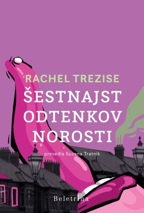 Rachel Trezise: Šestnajst odtenkov norosti