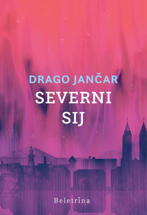 Drago Jančar: Severni sij