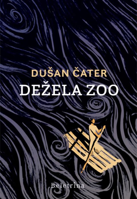 Dušan Čater: Dežela ZOO