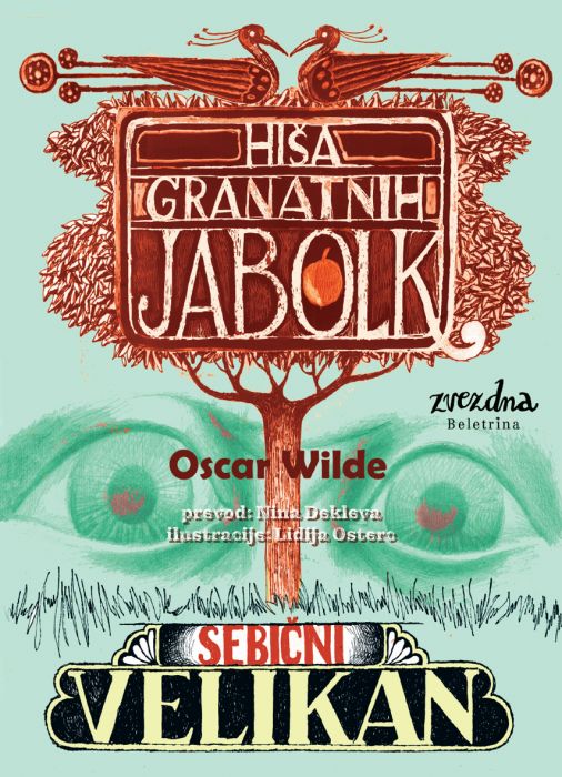 Oscar Wilde: Hiša granatnih jabolk in Sebični velikan