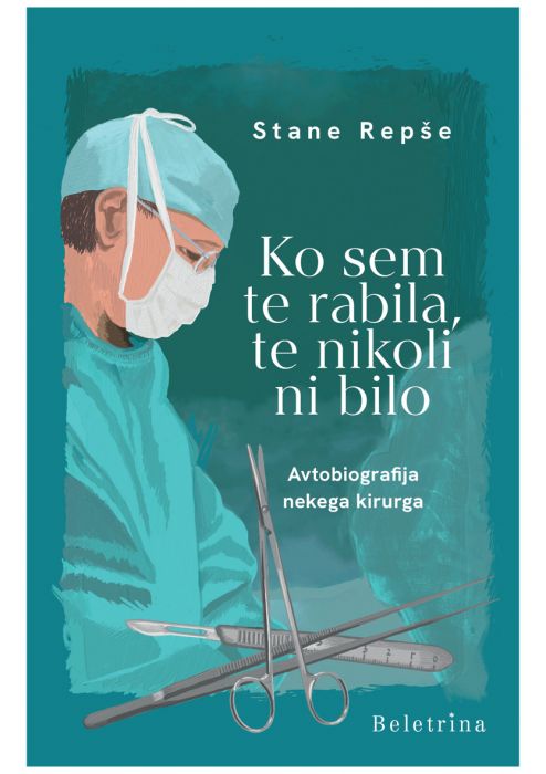 Ko sem te rabila, te nikoli ni bilo
