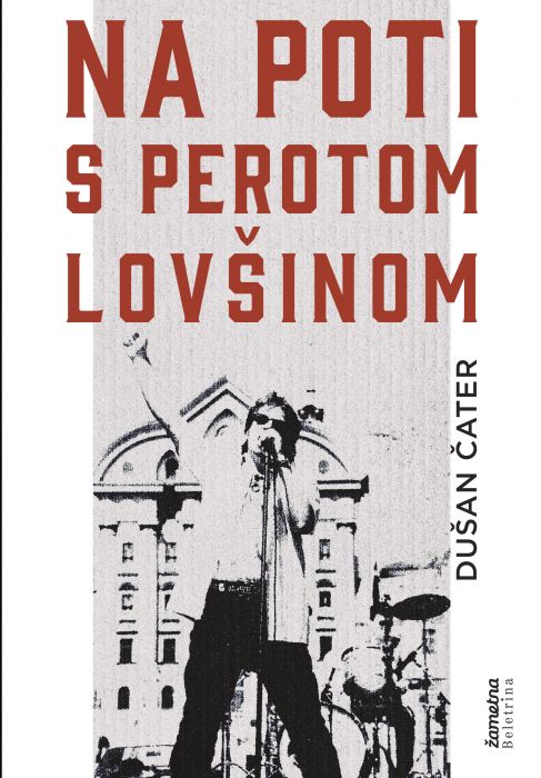 Na poti s Perotom Lovšinom