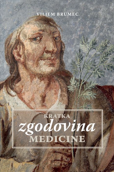 Viljem Brumec: Kratka zgodovina medicine