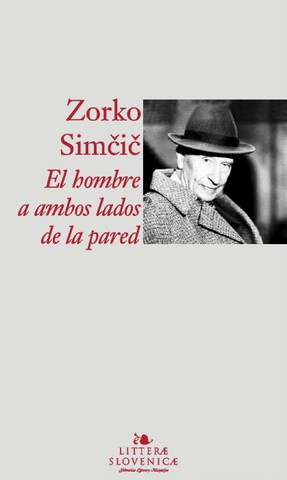 Zorko Simičič: El hombre a ambos lados de la pared