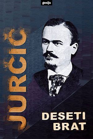 Josip Jurčič: Deseti brat