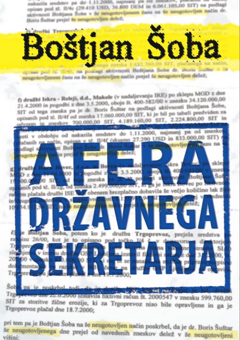 Boštjan Šoba: Afera državnega sekretarja