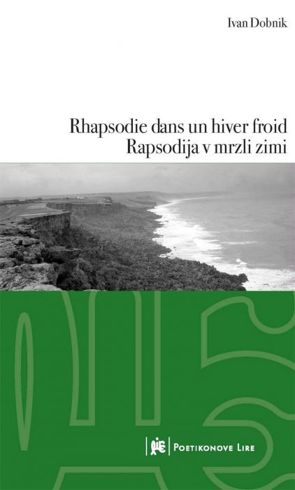 Ivan Dobnik: Rhapsodie dans un hiver froid / Rapsodija v mrzli zimi