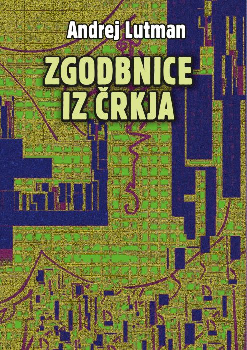 Andrej Lutman: Zgodbnice iz Črkja